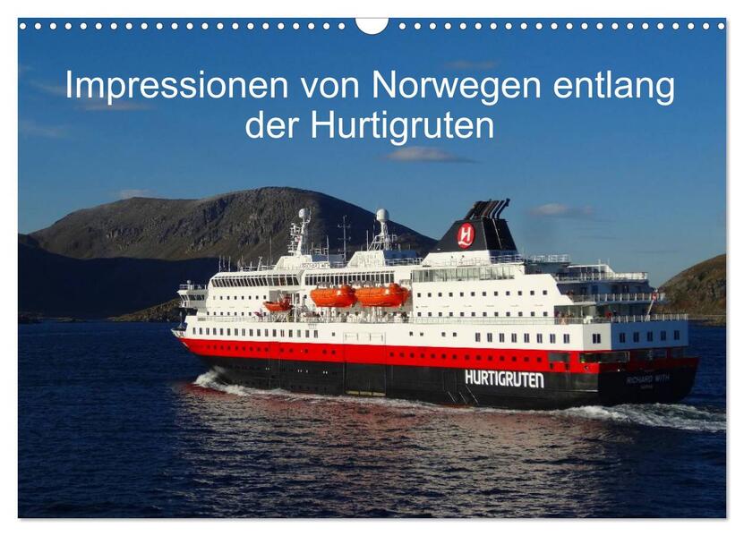 Impressionen von Norwegen entlang der Hurtigruten (Wandkalender 2024 DIN A3 quer) CALVENDO Monatskalender