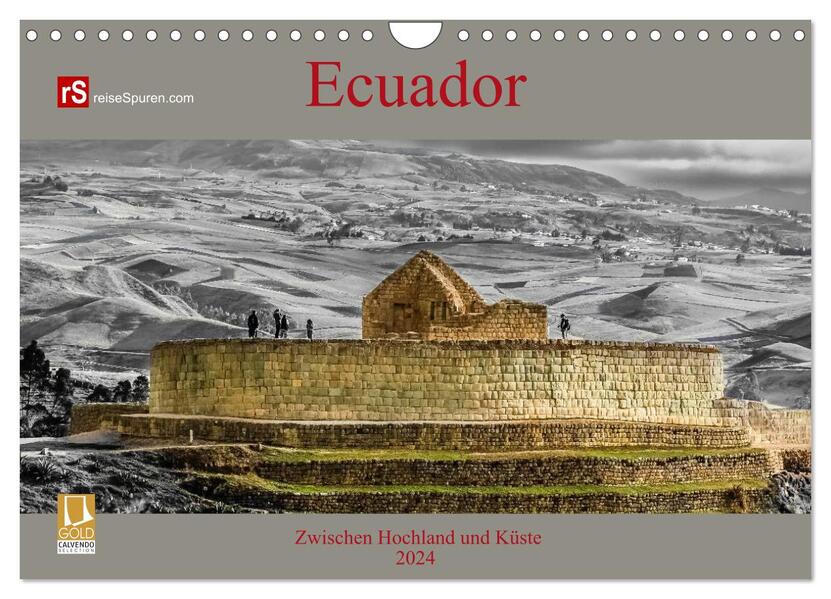 Ecuador 2024 Zwischen Hochland und Küste (Wandkalender 2024 DIN A4 quer) CALVENDO Monatskalender