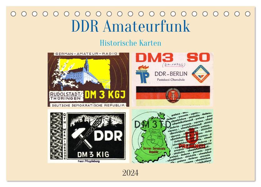 DDR Amateurfunk Historische Karten (Tischkalender 2024 DIN A5 quer) CALVENDO Monatskalender
