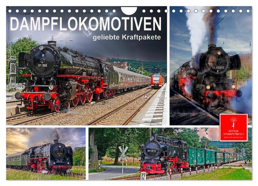 Dampflokomotiven - geliebte Kraftpakete (Wandkalender 2024 DIN A4 quer) CALVENDO Monatskalender