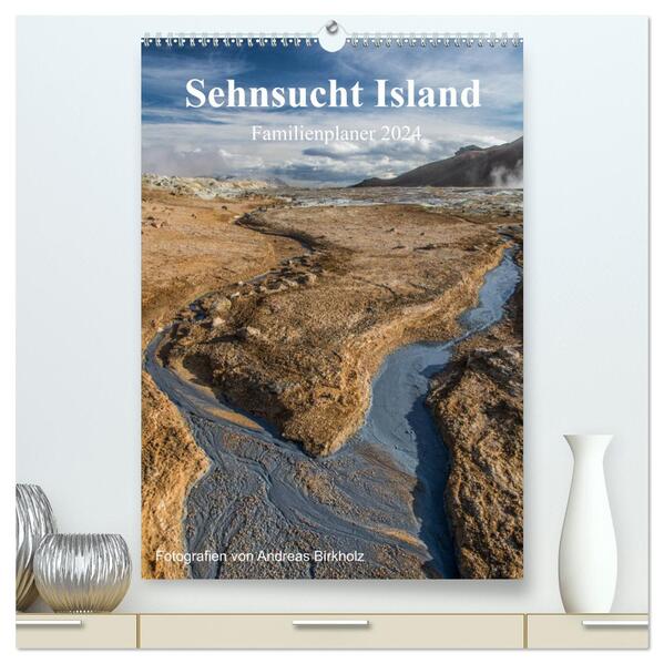 Sehnsucht Island Familienplaner 2024 (hochwertiger Premium Wandkalender 2024 DIN A2 hoch) Kunstdruck in Hochglanz