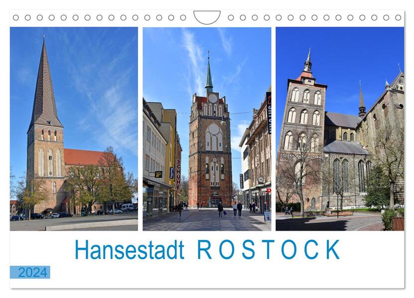 Hansestadt ROSTOCK das Tor zur Ostsee (Wandkalender 2024 DIN A4 quer) CALVENDO Monatskalender