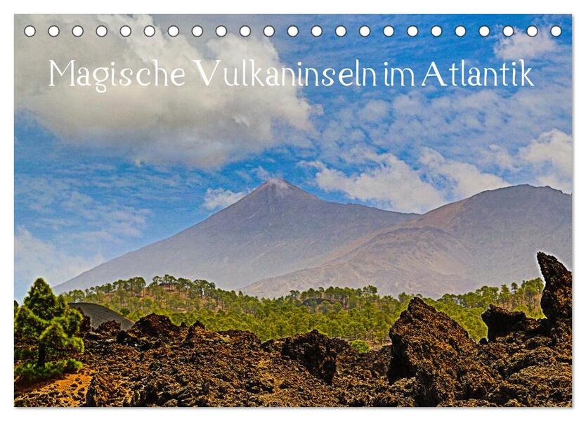 Magische Vulkaninseln im Atlantik (Tischkalender 2024 DIN A5 quer) CALVENDO Monatskalender
