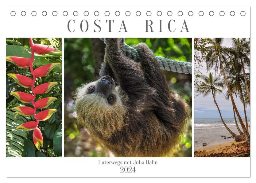 Costa Rica - unterwegs mit Julia Hahn (Tischkalender 2024 DIN A5 quer) CALVENDO Monatskalender