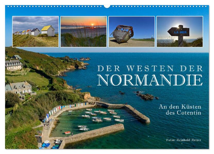 Der Westen der Normandie An den Küsten des Cotentin (Wandkalender 2024 DIN A2 quer) CALVENDO Monatskalender