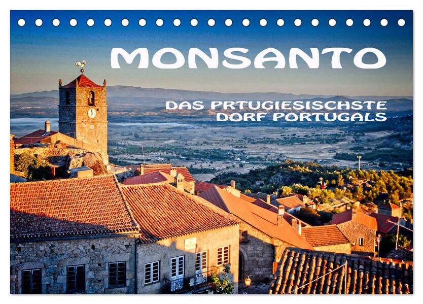 Monsanto in Portugal (Tischkalender 2024 DIN A5 quer) CALVENDO Monatskalender