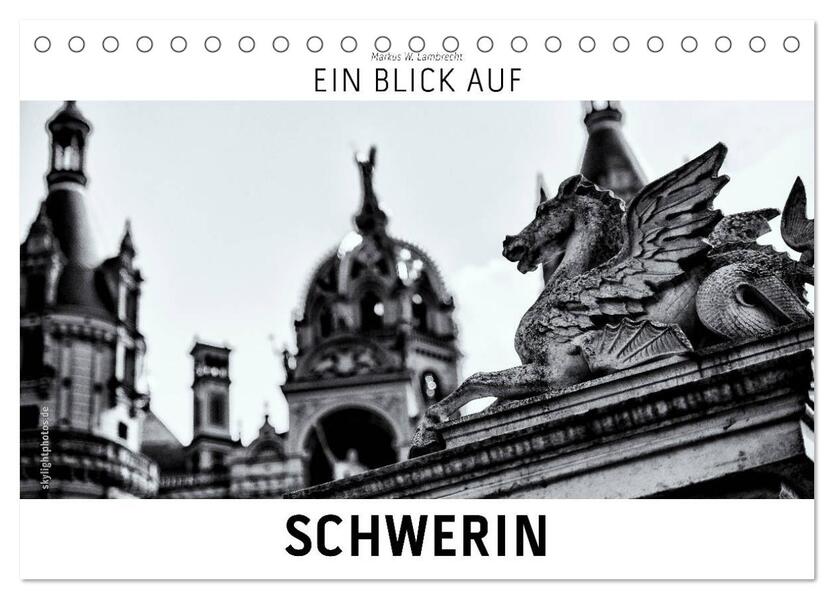 Ein Blick auf Schwerin (Tischkalender 2024 DIN A5 quer) CALVENDO Monatskalender