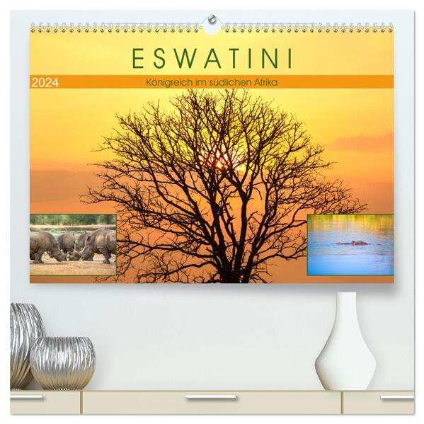 Eswatini Königreich im südlichen Afrika (hochwertiger Premium Wandkalender 2024 DIN A2 quer) Kunstdruck in Hochglanz