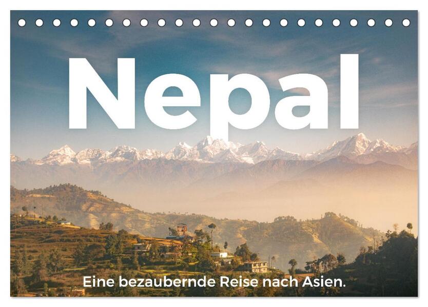 Nepal - Eine bezaubernde Reise nach Asien. (Tischkalender 2024 DIN A5 quer) CALVENDO Monatskalender