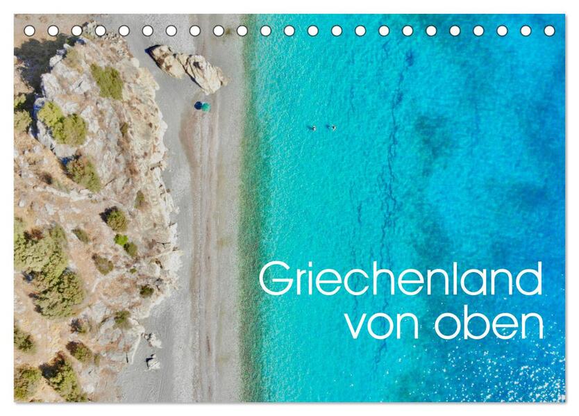 Griechenland von oben (Tischkalender 2024 DIN A5 quer) CALVENDO Monatskalender