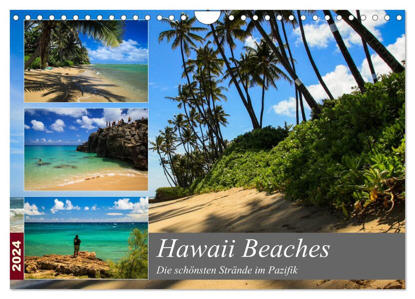 Hawaii Beaches - Die schönsten Strände im Pazifik (Wandkalender 2024 DIN A4 quer) CALVENDO Monatskalender