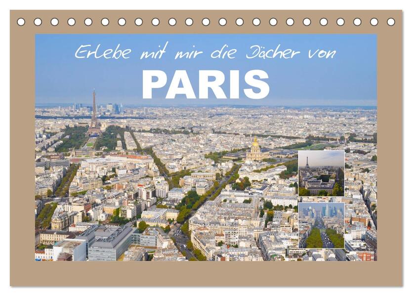 Erlebe mit mir die Dächer von Paris (Tischkalender 2024 DIN A5 quer) CALVENDO Monatskalender
