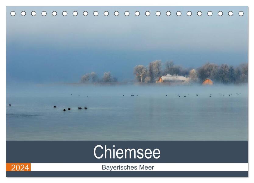 Chiemsee - Bayerisches Meer (Tischkalender 2024 DIN A5 quer) CALVENDO Monatskalender
