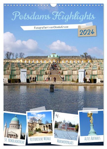 Potsdams Highlights (Wandkalender 2024 DIN A3 hoch) CALVENDO Monatskalender