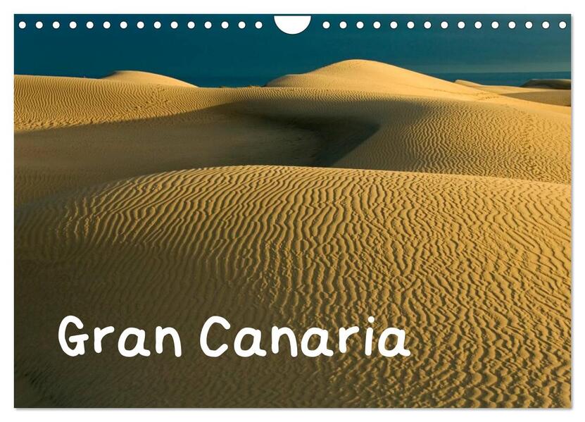 Gran Canaria (Wandkalender 2024 DIN A4 quer) CALVENDO Monatskalender