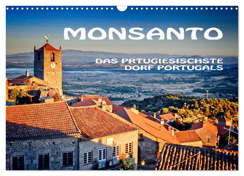 Monsanto in Portugal (Wandkalender 2024 DIN A3 quer) CALVENDO Monatskalender