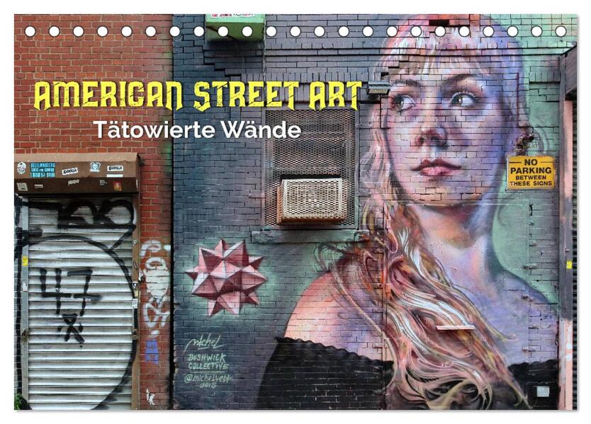 American Street Art - tätowierte Wände (Tischkalender 2024 DIN A5 quer) CALVENDO Monatskalender