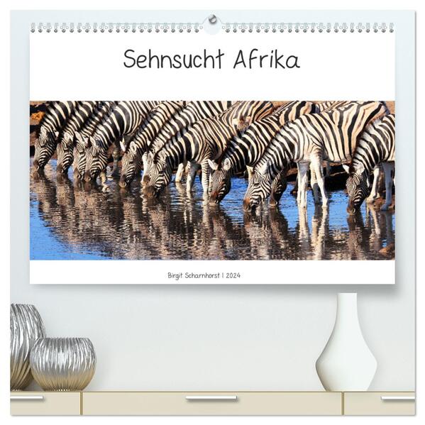 Sehnsucht Afrika - Faszinierende Tierwelt im südlichen Afrika (hochwertiger Premium Wandkalender 2024 DIN A2 quer) Kunstdruck in Hochglanz