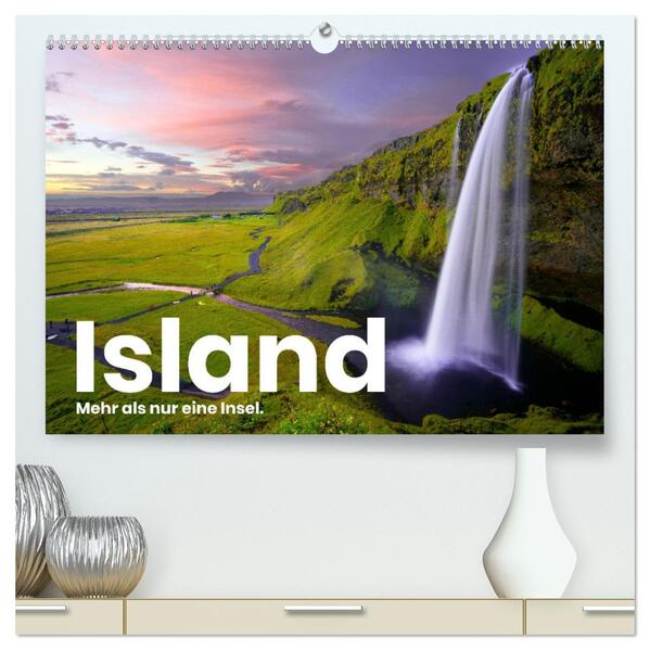 Island - Mehr als nur eine Insel. (hochwertiger Premium Wandkalender 2024 DIN A2 quer) Kunstdruck in Hochglanz
