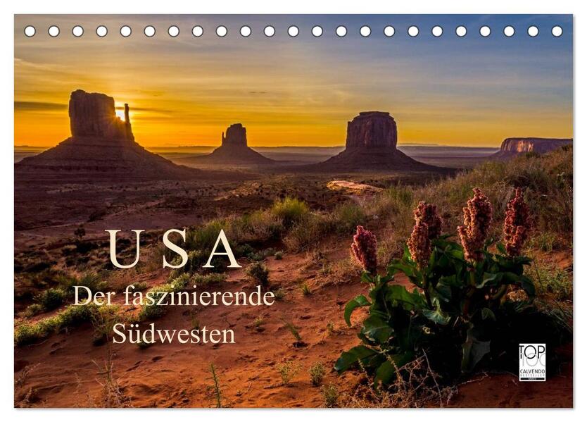 USA Der faszinierende Südwesten (Tischkalender 2024 DIN A5 quer) CALVENDO Monatskalender