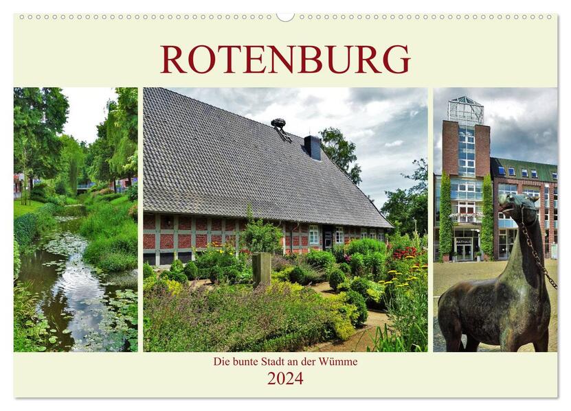 Rotenburg - Die bunte Stadt an der Wümme (Wandkalender 2024 DIN A2 quer) CALVENDO Monatskalender - Andrea Janke