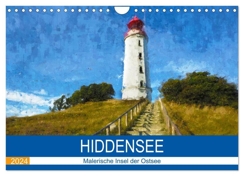 Hiddensee - Malerische Insel der Ostsee (Wandkalender 2024 DIN A4 quer) CALVENDO Monatskalender