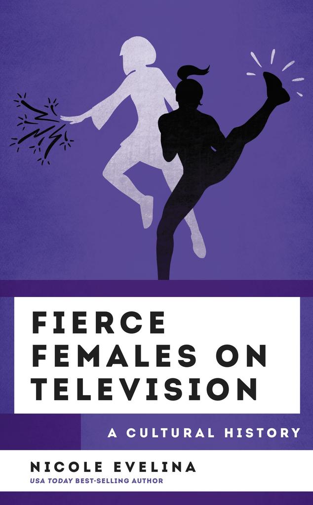 Fierce Females on Television