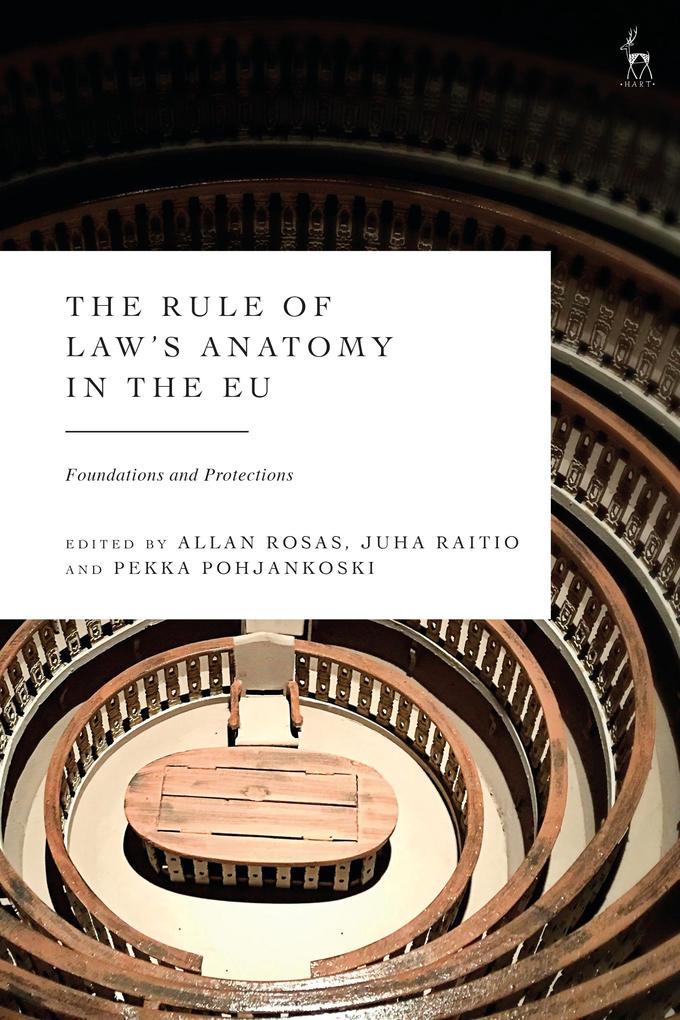 The Rule of Law‘s Anatomy in the EU