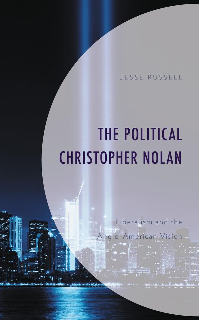 The Political Christopher Nolan