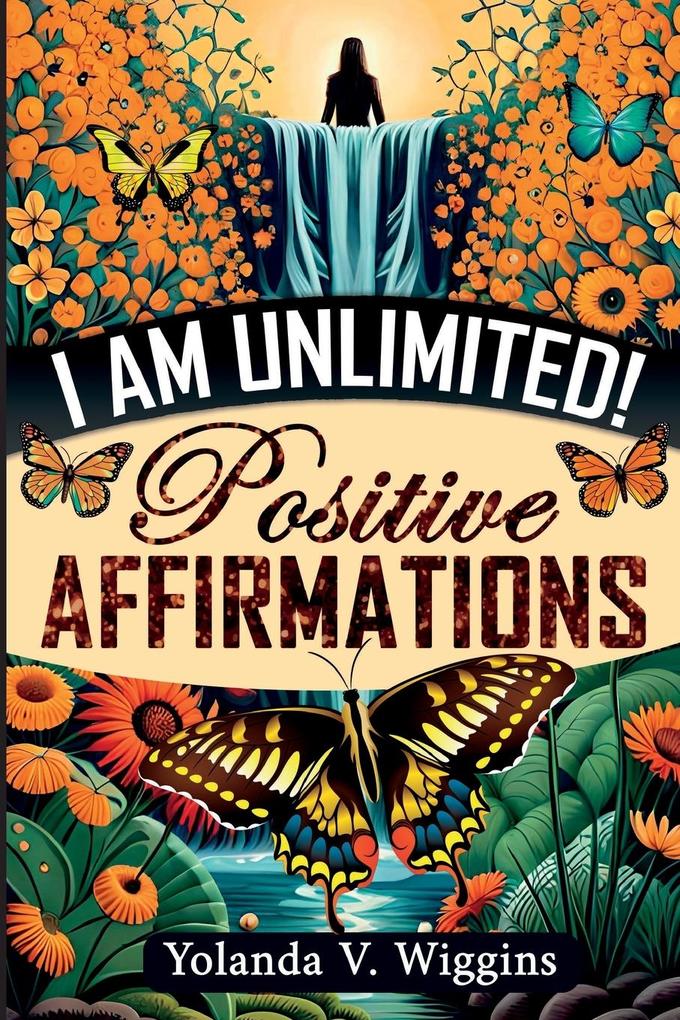 I Am Unlimited!