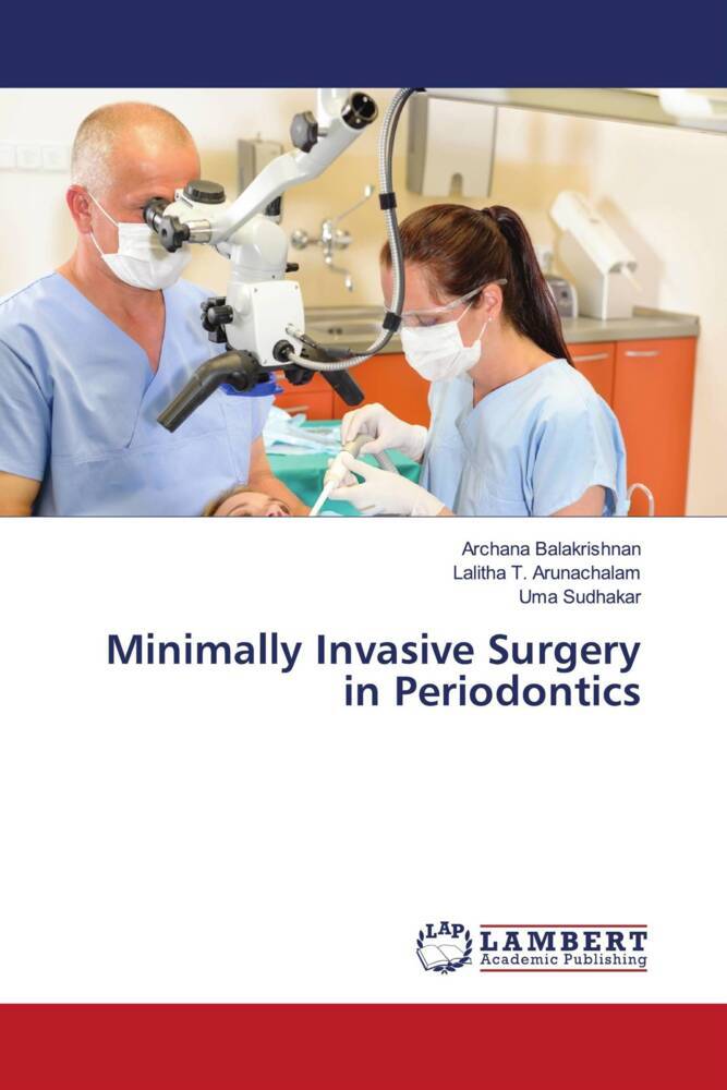 Minimally Invasive Surgery in Periodontics