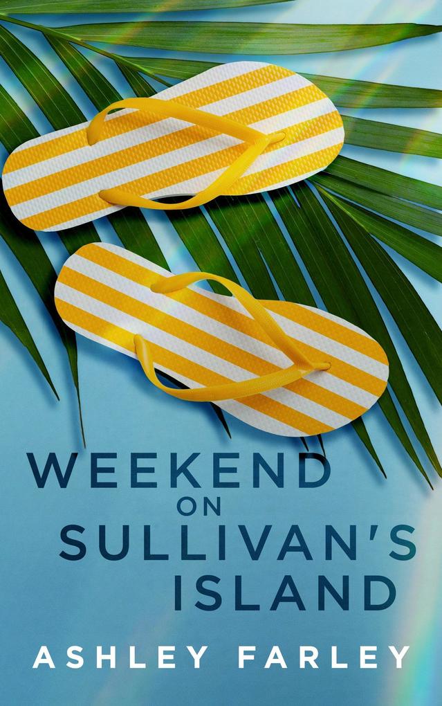 Weekend on Sullivan‘s Island
