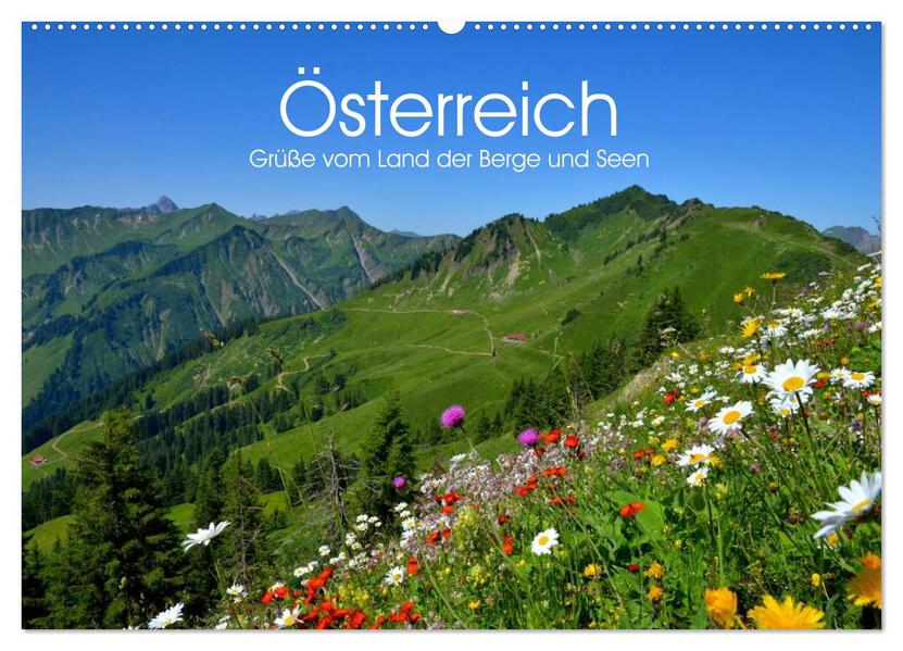 Österreich. Grüße vom Land der Berge und Seen (Wandkalender 2024 DIN A2 quer) CALVENDO Monatskalender