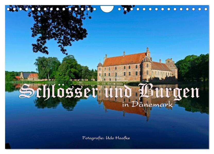 Schlösser und Burgen in Dänemark 2024 (Wandkalender 2024 DIN A4 quer) CALVENDO Monatskalender