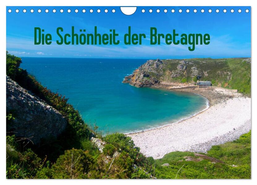 Die Schönheit der Bretagne (Wandkalender 2024 DIN A4 quer) CALVENDO Monatskalender