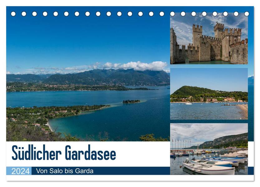 Südlicher Gardasee - Von Salo bis Garda (Tischkalender 2024 DIN A5 quer) CALVENDO Monatskalender