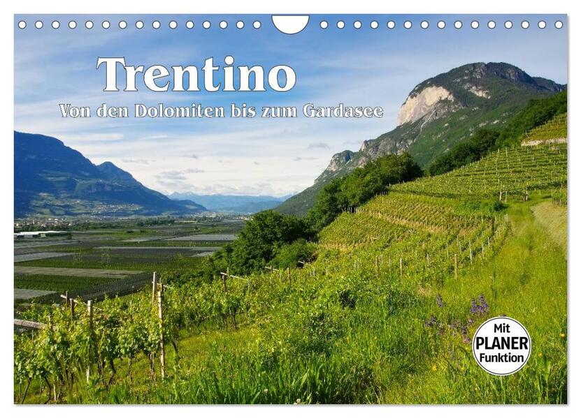 Trentino - Von den Dolomiten bis zum Gardasee (Wandkalender 2024 DIN A4 quer) CALVENDO Monatskalender