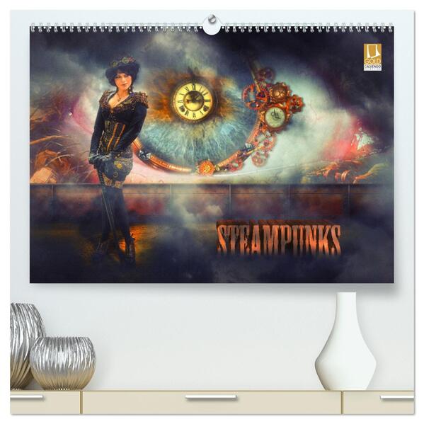 Steampunks (hochwertiger Premium Wandkalender 2024 DIN A2 quer) Kunstdruck in Hochglanz