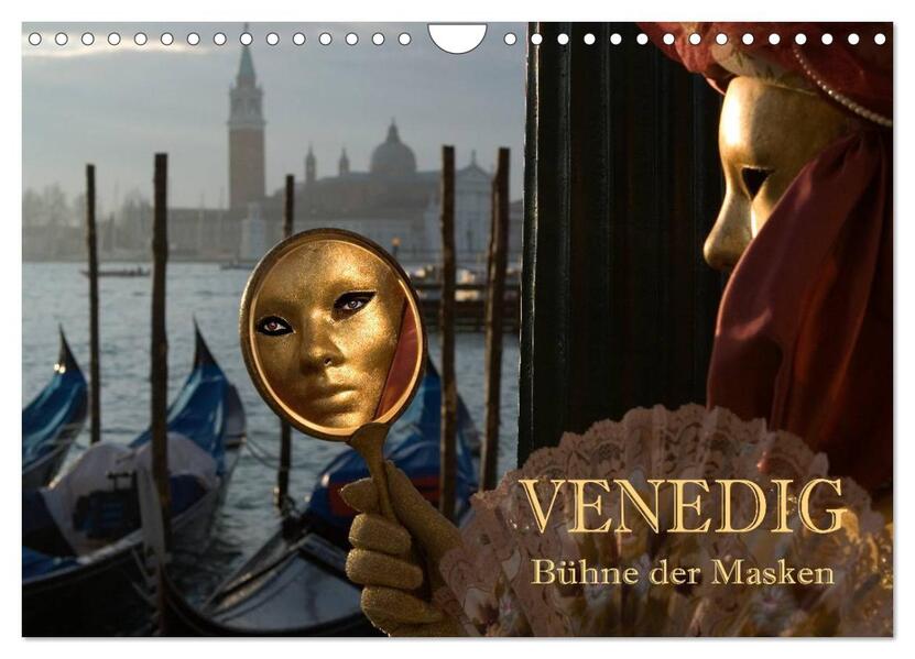 Venedig - Bühne der Masken (Wandkalender 2024 DIN A4 quer) CALVENDO Monatskalender