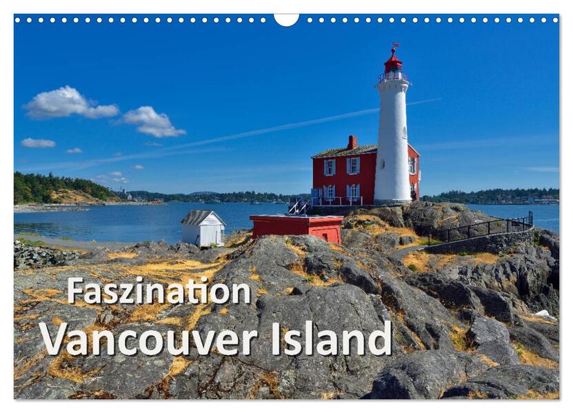 Faszination Vancouver Island (Wandkalender 2024 DIN A3 quer) CALVENDO Monatskalender