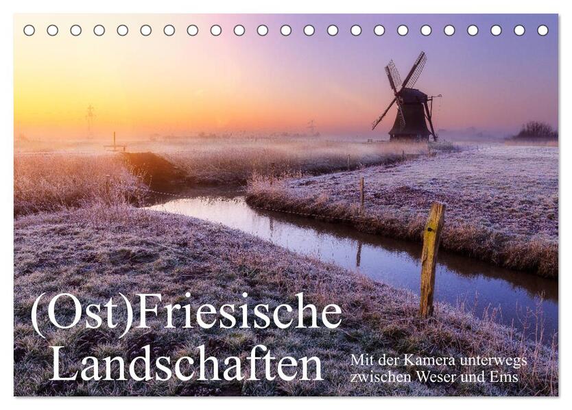 (Ost)Friesische Landschaften (Tischkalender 2024 DIN A5 quer) CALVENDO Monatskalender