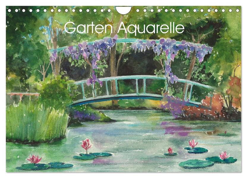 Garten Aquarelle (Wandkalender 2024 DIN A4 quer) CALVENDO Monatskalender