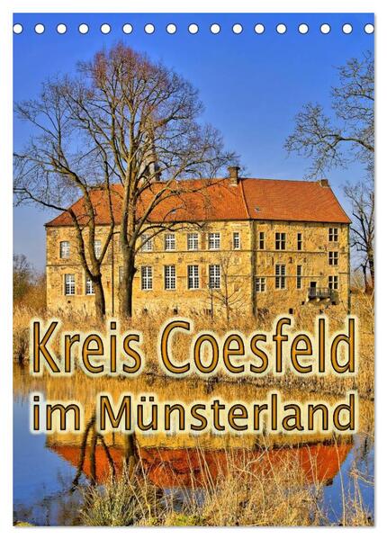 Kreis Coesfeld im Münsterland (Tischkalender 2024 DIN A5 hoch) CALVENDO Monatskalender