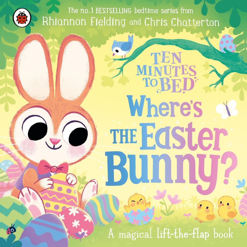 Ten Minutes to Bed: Where‘s the Easter Bunny?
