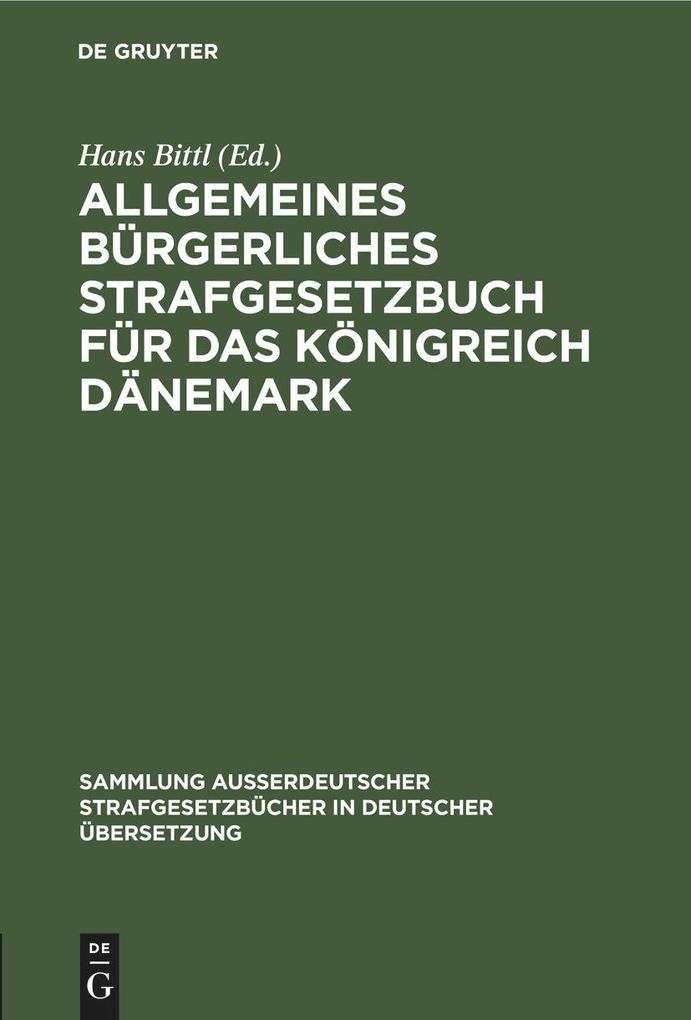 Allgemeines Bürgerliches Strafgesetzbuch für das Königreich Dänemark