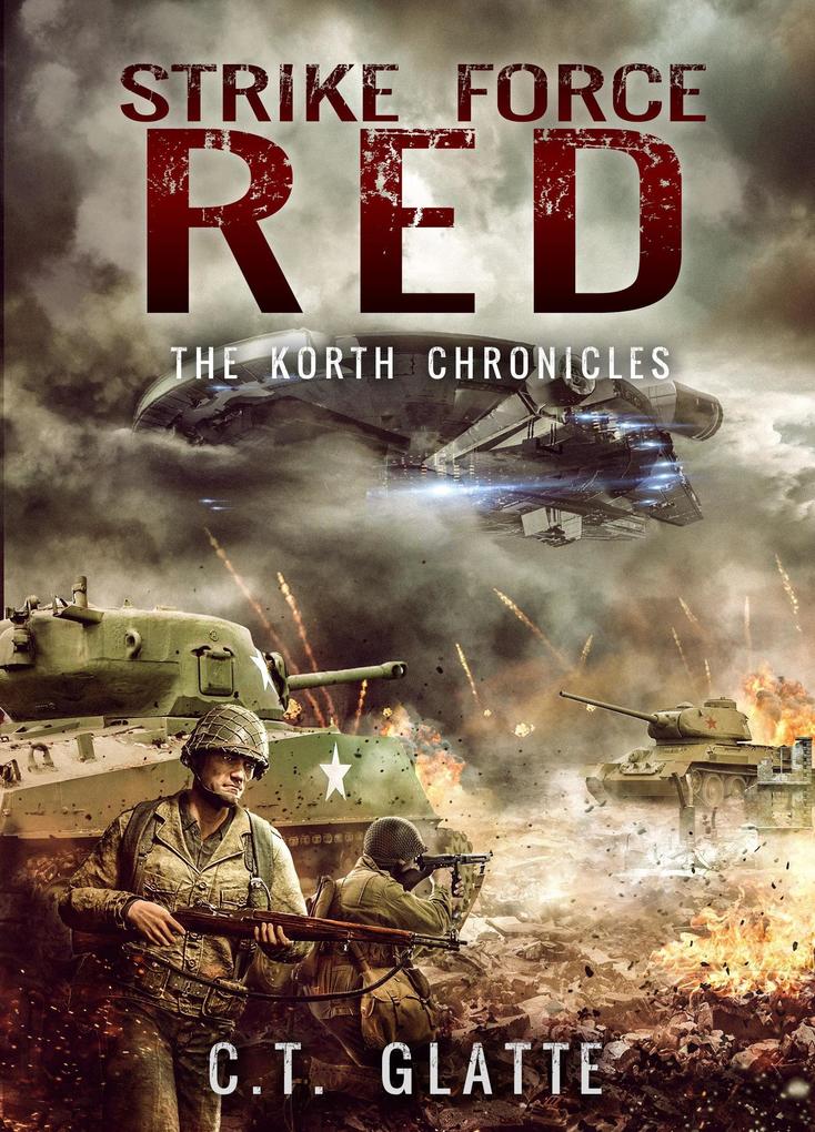 Strike Force Red (The Korth Chronicles #1)