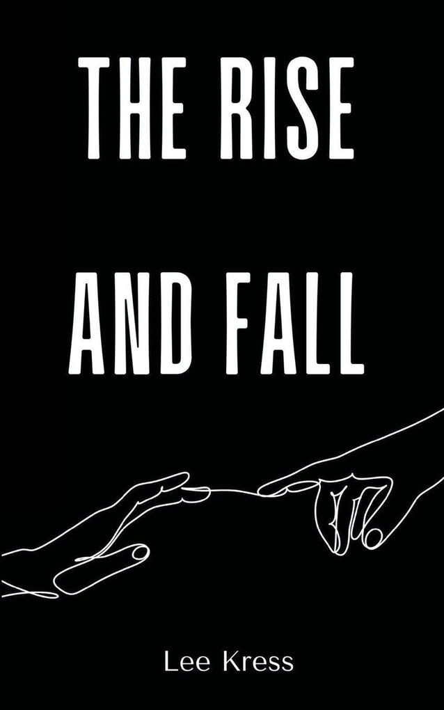 The Rise and Fall