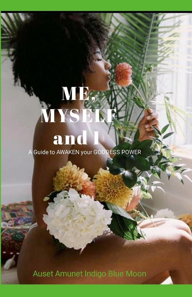 Me Myself & I