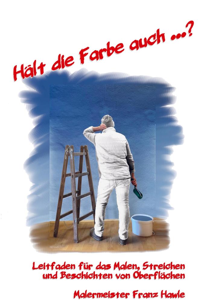 'Hält die Farbe auch...?'