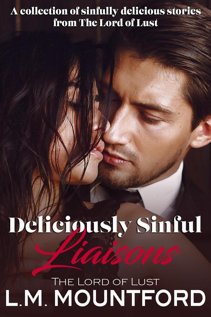 Deliciously Sinful Liaisons (Pages on Fire Collections)